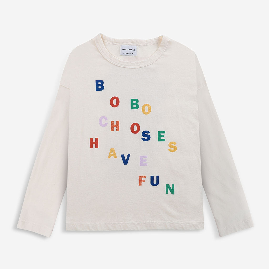 Shirt Have Fun